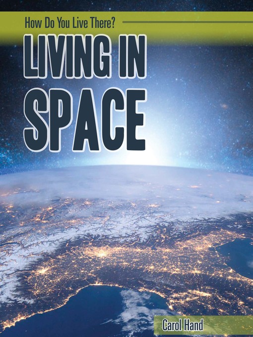 Title details for Living in Space by Carol Hand - Available